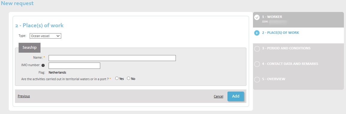 New Request - Step 2 Screen for the identification details of the ship where the employee will be working