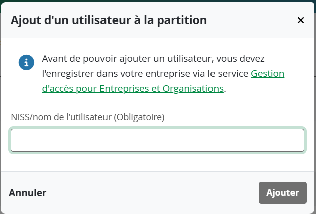 user interface dialog box titled "Ajout d'un utilisateur à la partition," The dialog includes an input field for "NISS/nom de l'utilisateur (Obligatoire)," an informational icon with instructions, and two buttons labeled "Annuler" and "Ajouter."